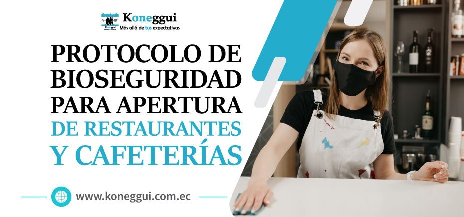 Protocolos de bioseguridad para apertura de restaurantes y cafeterías